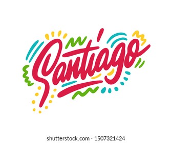 Santiago Word Text with Handwritten Font Shape Vector Illustration.