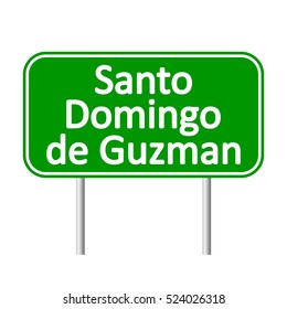 Santo Domingo de Guzman road sign isolated on white background.