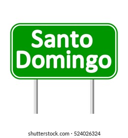 Santo Domingo road sign isolated on white background.