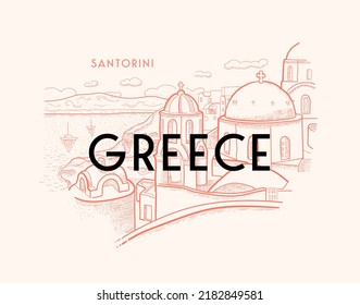 Isla Santorini, Grecia. Hermosa arquitectura tradicional e iglesias ortodoxas griegas. El mar Egeo. Tarjeta de publicidad, volante. Ilustración vectorial en estilo de grabado