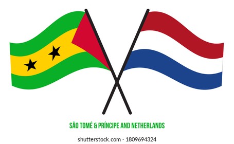 Sao Tome and Netherlands Flags Crossed And Waving Flat Style. Official Proportion. Correct Colors.