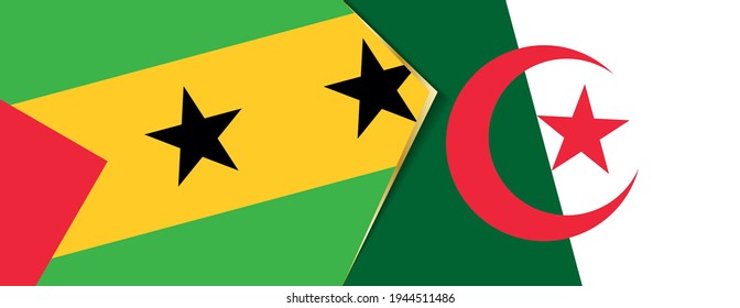 Sao Tome and Principe and Algeria flags, two vector flags symbol of relationship or confrontation.