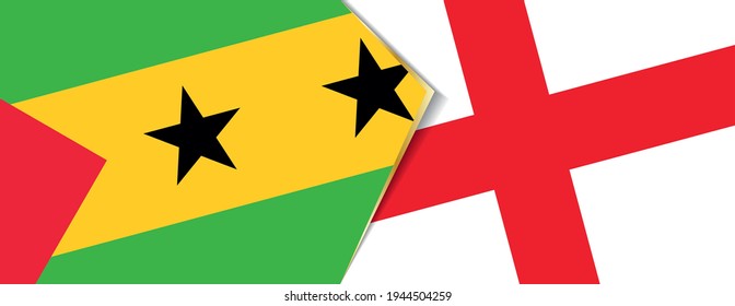 Sao Tome and Principe and England flags, two vector flags symbol of relationship or confrontation.