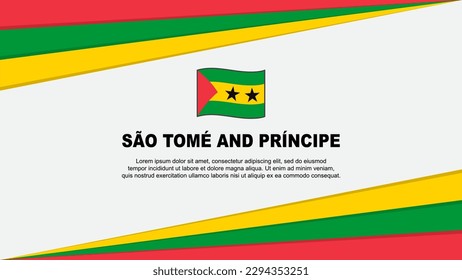 Sao Tome And Principe Flag Abstract Background Design Template. Sao Tome And Principe Independence Day Banner Cartoon Vector Illustration. Design