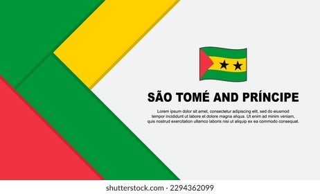 Sao Tome And Principe Flag Abstract Background Design Template. Sao Tome And Principe Independence Day Banner Cartoon Vector Illustration. Illustration