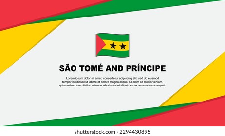 Sao Tome And Principe Flag Abstract Background Design Template. Sao Tome And Principe Independence Day Banner Cartoon Vector Illustration