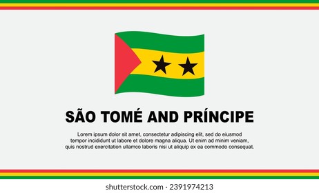 Sao Tome And Principe Flag Abstract Background Design Template. Sao Tome And Principe Independence Day Banner Social Media Vector Illustration. Design