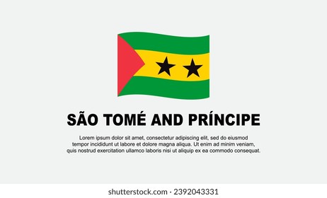 Sao Tome And Principe Flag Abstract Background Design Template. Sao Tome And Principe Independence Day Banner Social Media Vector Illustration. Background