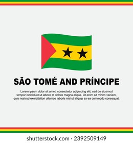 Sao Tome And Principe Flag Background Design Template. Sao Tome And Principe Independence Day Banner Social Media Post. Design