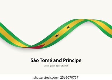 Sao Tome and Principe flag on Waving ribbon. Template for independence day