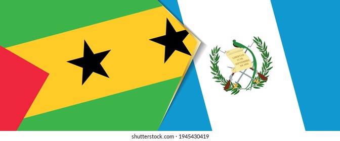 Sao Tome and Principe and Guatemala flags, two vector flags symbol of relationship or confrontation.