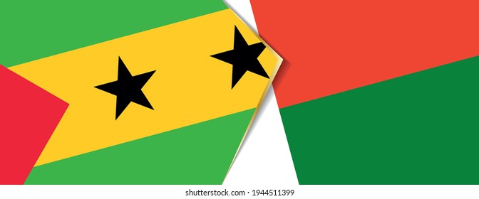 Sao Tome and Principe and Madagascar flags, two vector flags symbol of relationship or confrontation.