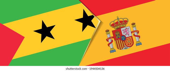 Sao Tome and Principe and Spain flags, two vector flags symbol of relationship or confrontation.
