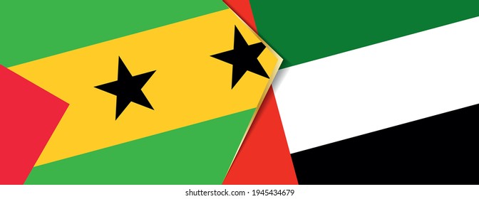 Sao Tome and Principe and United Arab Emirates flags, two vector flags symbol of relationship or confrontation.
