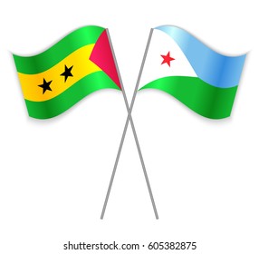 Sao Tomean and Djiboutian crossed flags. Sao Tome and Principe combined with Djibouti isolated on white. Language learning, international business or travel concept.