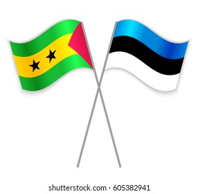 Sao Tomean and Estonian crossed flags. Sao Tome and Principe combined with Estonia isolated on white. Language learning, international business or travel concept.