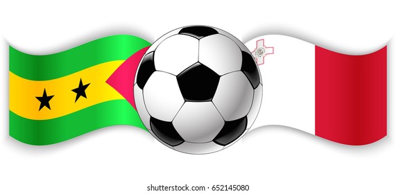 Sao Tomean and Maltese wavy flags with football ball. Sao Tome and Principe combined with Malta isolated on white. Football match or international sport competition concept.