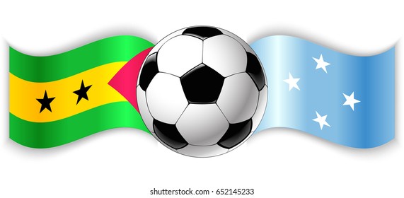 Sao Tomean and Micronesian wavy flags with football ball. Sao Tome and Principe combined with Micronesia isolated on white. Football match or international sport competition concept.