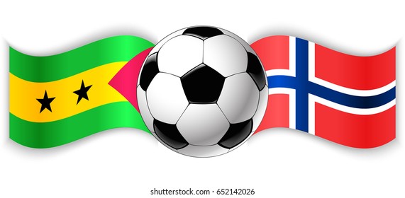 Sao Tomean and Norwegian wavy flags with football ball. Sao Tome and Principe combined with Norway isolated on white. Football match or international sport competition concept.
