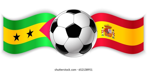 Sao Tomean and Spanish wavy flags with football ball. Sao Tome and Principe combined with Spain isolated on white. Football match or international sport competition concept.