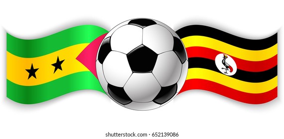 Sao Tomean and Ugandan wavy flags with football ball. Sao Tome and Principe combined with Uganda isolated on white. Football match or international sport competition concept.