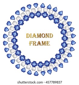 Sapphire round frame. Vector jewelry background and place for your text. Abstract diamond border