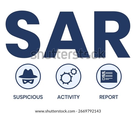 sar - suspicious activity report acronym. business concept background. vector illustration concept with keywords and icons. lettering illustration with icons for web banner, flyer