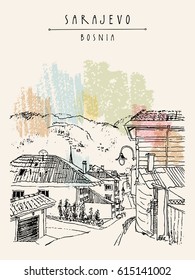 Sarajevo, Bosnia. Street in old town. Travel vintage hand drawn postcard in vector