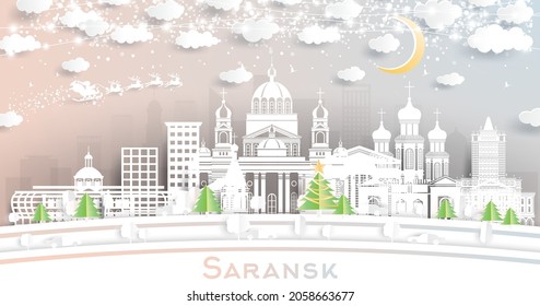 Saransk Russia City Skyline in Paper Cut Style with Snowflakes, Moon and Neon Garland. Vector Illustration. Christmas and New Year Concept. Santa Claus on Sleigh. Saransk Cityscape Landmarks.