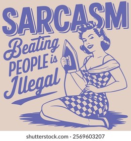 sarcasm beating people is illegal