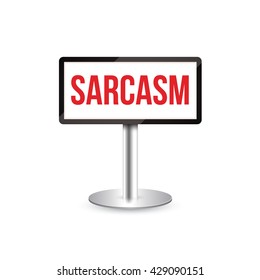 Sarcasm sign popular internet meme. Realistic vector object. Vector logo over white background. 