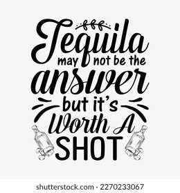 Sarcastic Alcohol Alcoholic Tequila Shot