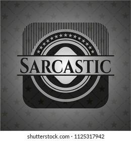 Sarcastic black badge