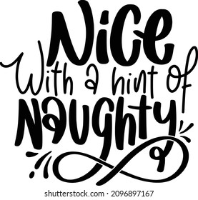 5,810 Naughty nice Images, Stock Photos & Vectors | Shutterstock