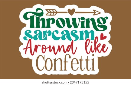 Sarcastic Coffee Mug, Sarcastic Coffee Mug Sticker Design, Sarcastic Coffee Mug Sticker Bundle.