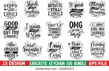 Sarcastic Keychain Svg Bundle, Sarcastic Keychain Svg Design