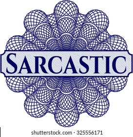 Sarcastic linear rosette