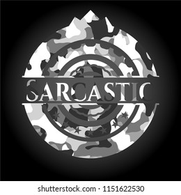 Sarcastic on grey camouflage texture