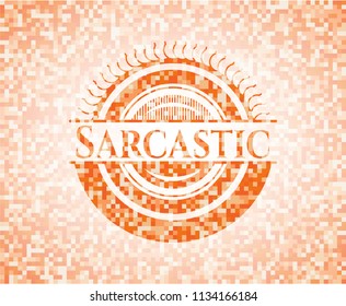 Sarcastic orange mosaic emblem with background