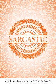 Sarcastic orange mosaic emblem with background