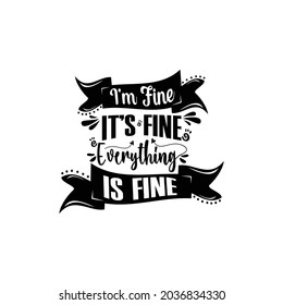 Sarcastic quote typography design vector  illustration