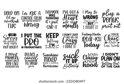 Sarcastic Quotes Bundle, Sarcastic Quotes Bundle Of 20 svg Files for Cutting Machines Cameo Cricut, Sarcastic Quotes, Hand drawn typography quote bundle, svg