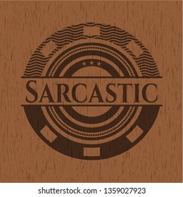 Sarcastic realistic wood emblem