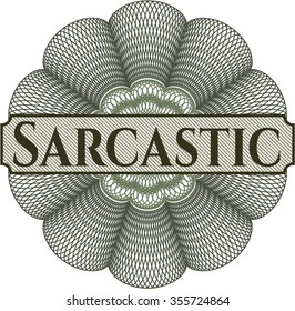 Sarcastic rosette