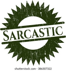 Sarcastic rubber stamp with grunge texture