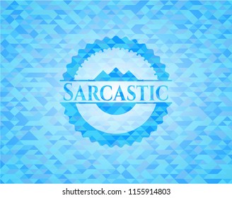 Sarcastic sky blue emblem. Mosaic background