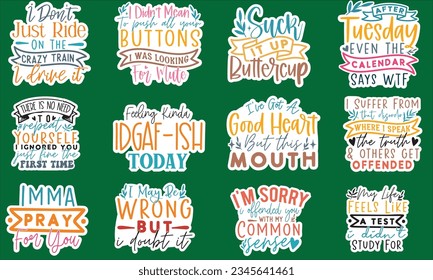 Sarcastic Sticker SVG Design Template, Sarcastic Sticker Design, Sarcastic Sticker Bundle.