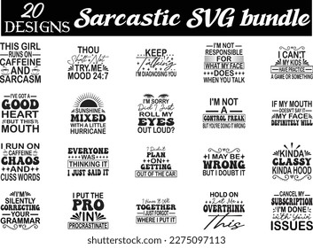 Sarcastic SVG BUNDLE, Sarcastic SVG DESIGN