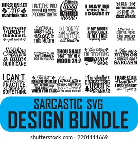 Sarcastic  SVG design bundle. Sarcastic  SVG t shirt design.