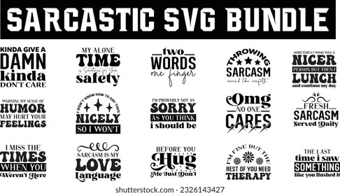 SARCASTIC SVG DESIGN NEW, SARCASTIC SVG BUNDLE